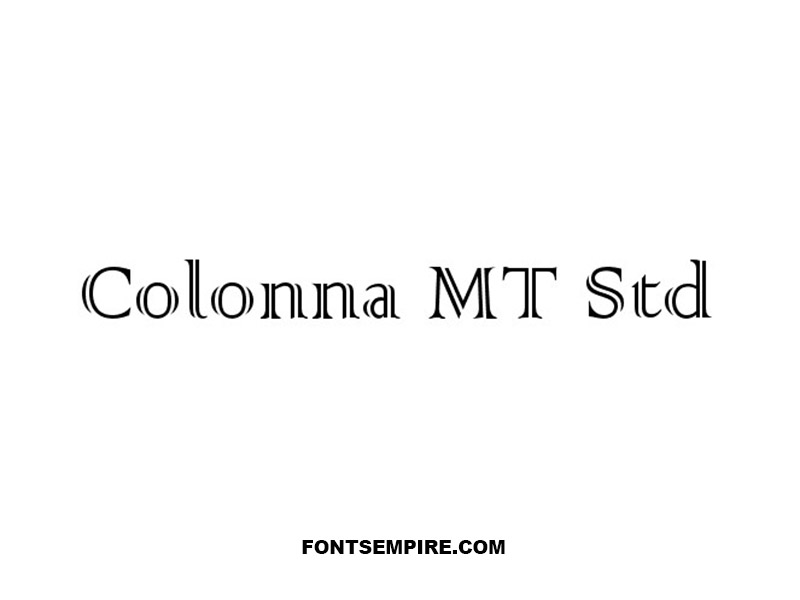 Colonna MT Font Family Free Download