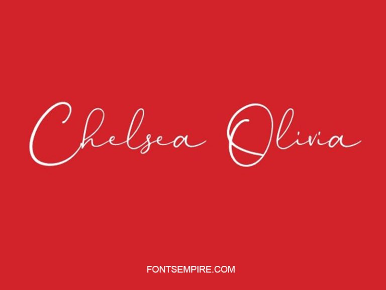 Chelsea Olivia Font Free Download - Fonts Empire