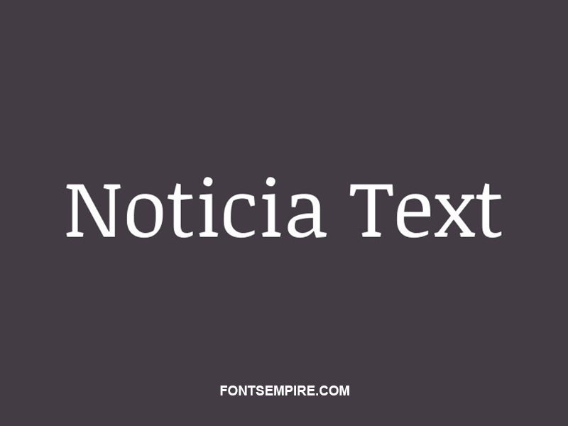 Noticia Text Font Family Free Download