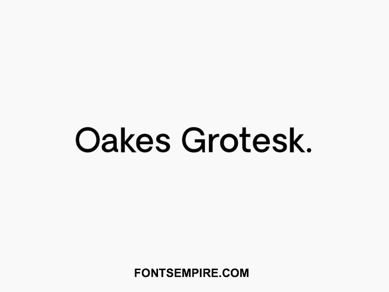 Oakes Grotesk Font Family Free Download