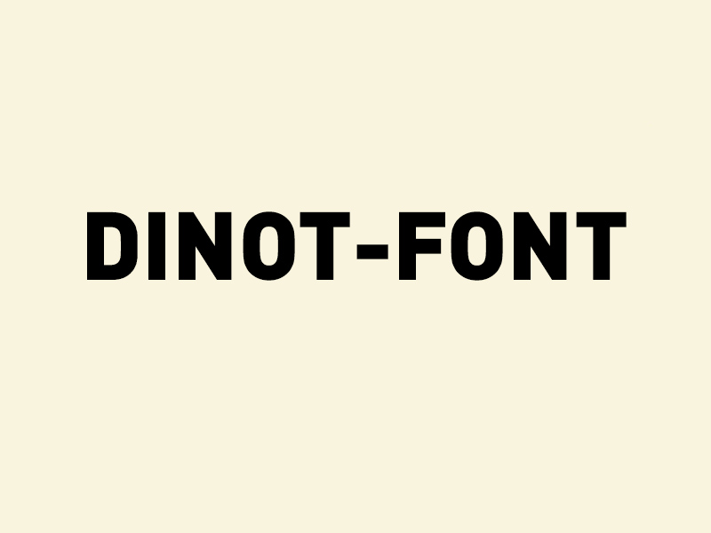 Dinot Font Family Free Download